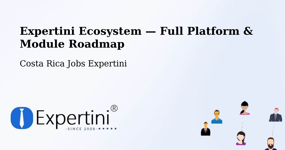 Expertini Ecosystem — Full Platform & Module Roadmap – Quesada