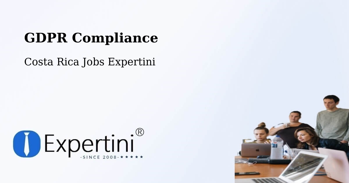 EU GDPR Compliance Statement – Quesada - Costa Rica Jobs Expertini