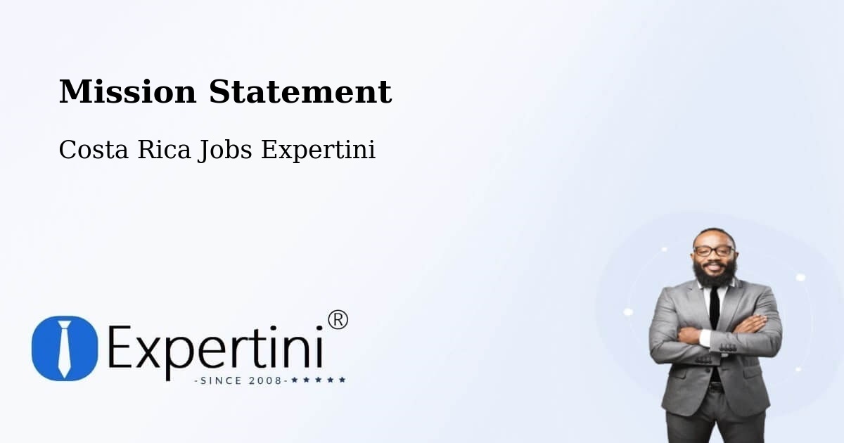 Corporate Mission – Quesada - Costa Rica Jobs Expertini